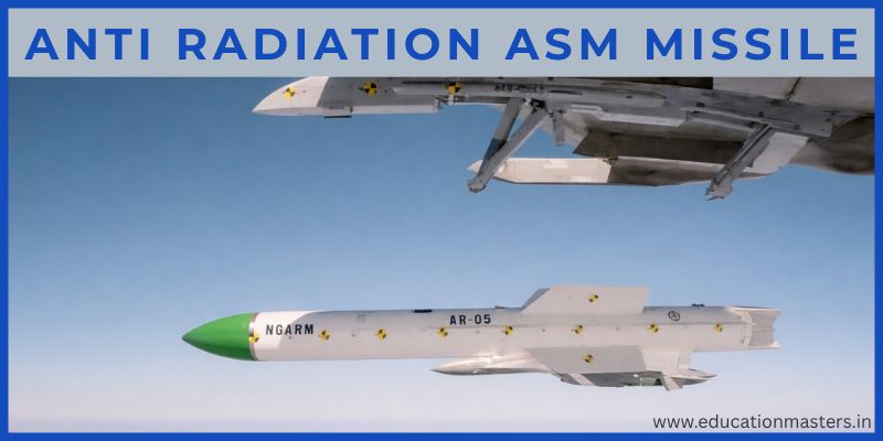 ANTI RADIATION ASM MISSILE